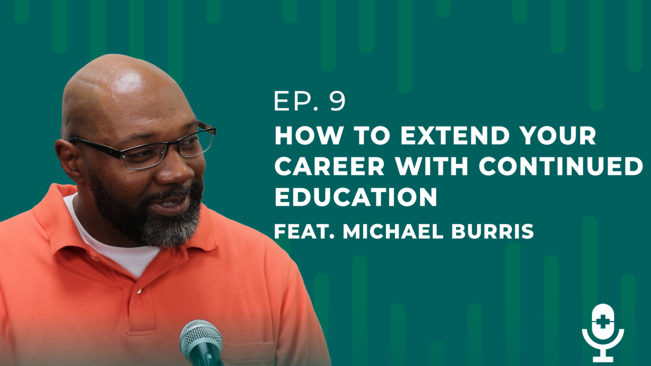 Certify It Podcast Episode 9 - How to Extend Your Career with Continued Education