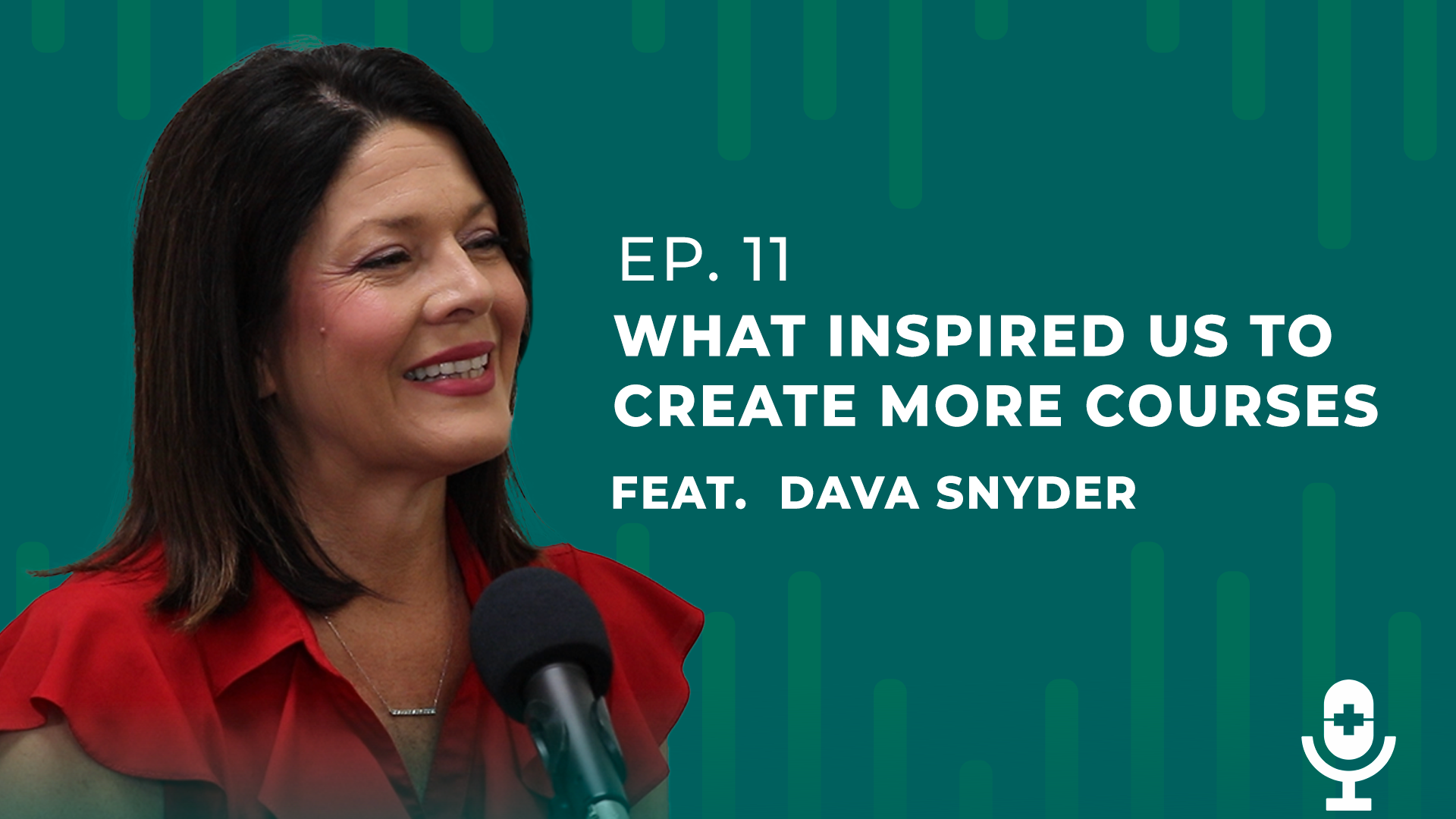 Featured image for “Ep. 11 – What Inspired Us to Create More Courses with Dava Snyder”